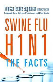 Swine Flu/H1N1 - The Facts: World Edition