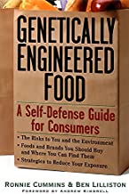 Genetically Engineered Foods: A Self-Defense Guide for Consumers