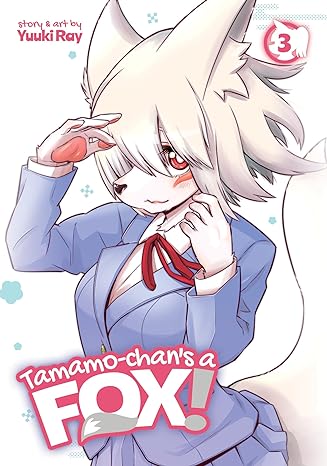 Tamamo-chan's a Fox! Vol. 3 Paperback
