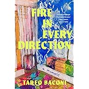 Fire in Every Direction: A Memoir