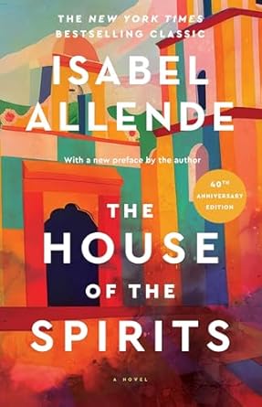 The House of the Spirits: A Novel