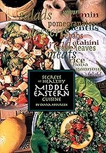 Secrets of Healthy Middle Eastern Cuisine