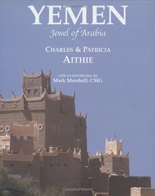 Yemen: Jewel of Arabia by Patricia Aithie (2000-10-01)