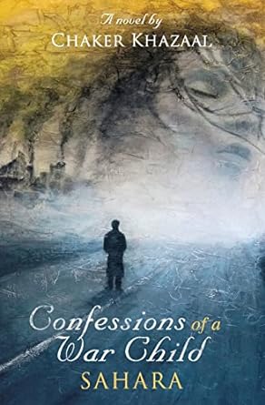 Confessions of a War Child (Sahara)