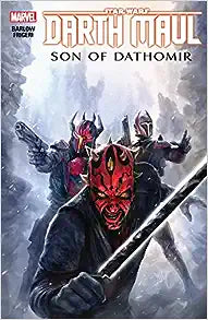 STAR WARS: DARTH MAUL - SON OF DATHOMIR