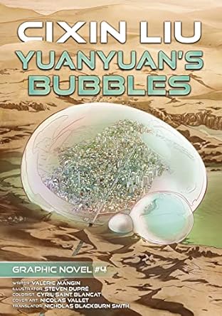 Yuanyuan's Bubbles: Cixin Liu Graphic Novels #4