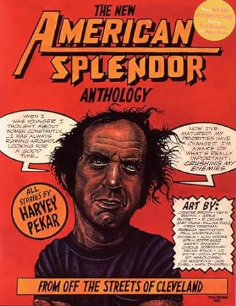 The New American Splendor Anthology