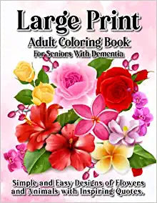 Large Print Adult Coloring Book For Seniors With Dementia