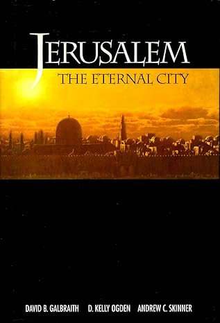 Jerusalem: The Eternal City