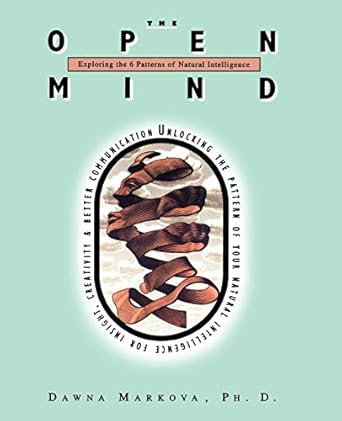 Open Mind: Discovering the Six Patterns of Natural Intelligence