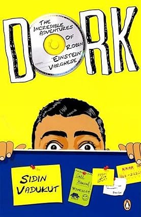 Dork: The Incredible Adventures of Robin 'Einstein' Varghese