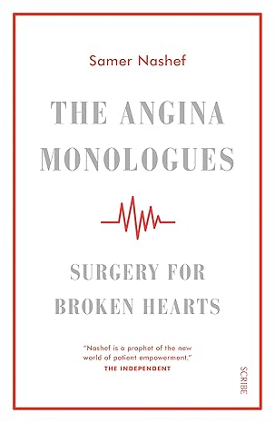The Angina Monologues: surgery for broken hearts