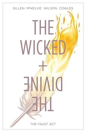 The Wicked + The Divine Vol. 1: The Faust Act