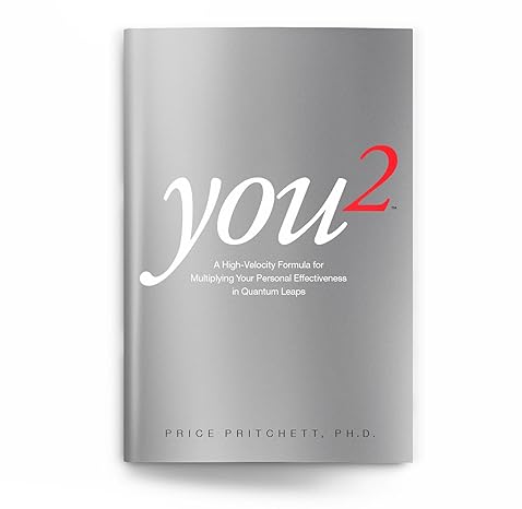 You 2: A High Velocity Formula for Multiplying Your Personal