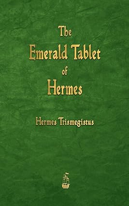 The Emerald Tablet of Hermes