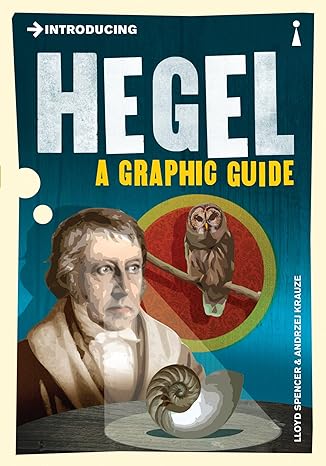 Introducing Hegel: A Graphic Guide