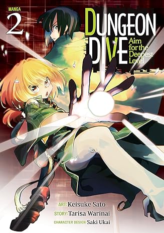 DUNGEON DIVE: Aim for the Deepest Level (Manga) Vol. 2