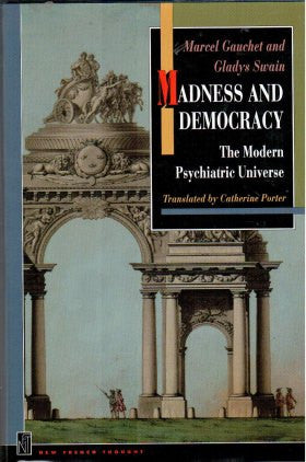 Madness and Democracy