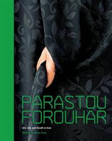 Parastou Forouhar: Art, Life and Death in Iran