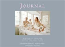 Journal: A Mother and Daughter's Recovery from Breast Cancer