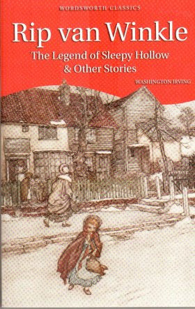 Rip Van Winkle,  (Wordsworth Children's Classics)