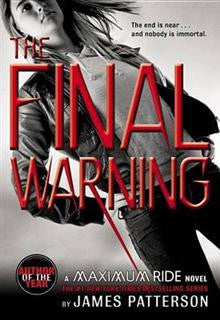 Maximum Ride: The Final Warning