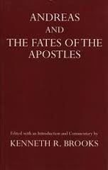 Andreas and the Fates of the Apostles (Oxford Reprints)