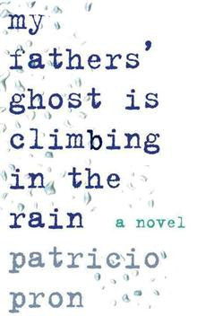 My Fathers' Ghost Is Climbing in the Rain