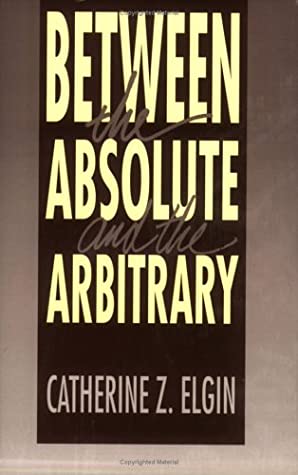 Between the Absolute and the Arbitrary