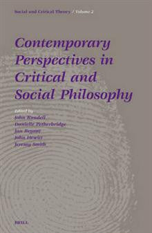 Contemporary Perspectives in Critical and Social Philosophy