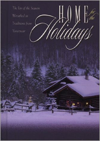 Home for the Holidays: The Joy of the Season