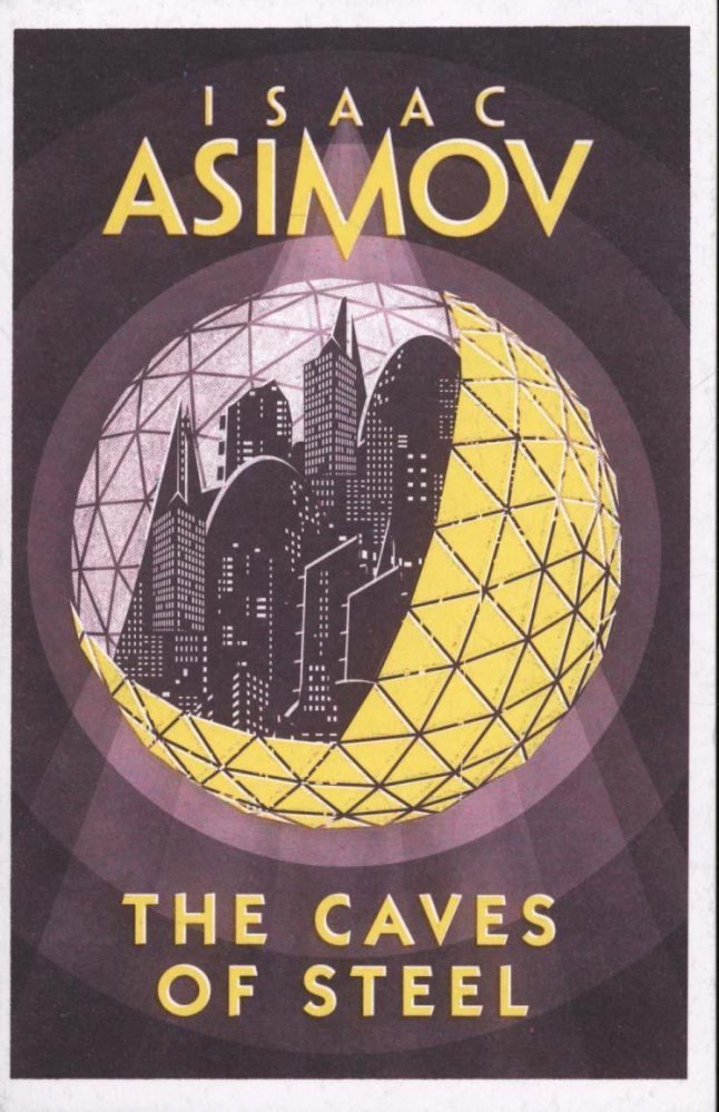 The Caves of Steel (The Robot Series)