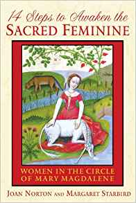 14 Steps to Awaken the Sacred Feminine: