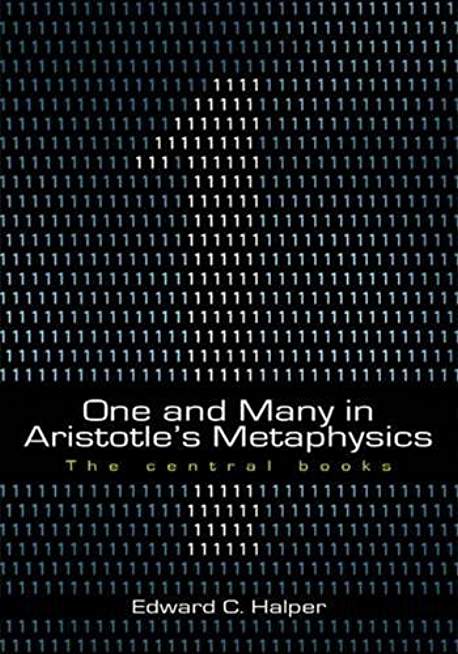 One and Many in Aristotle's Metaphysics: The Central Books