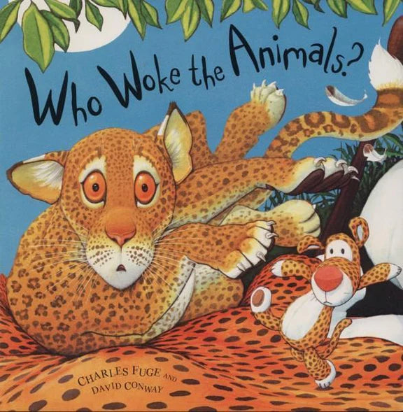 Who Woke the Animals?