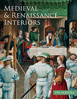 Medieval & Renaissance Interiors