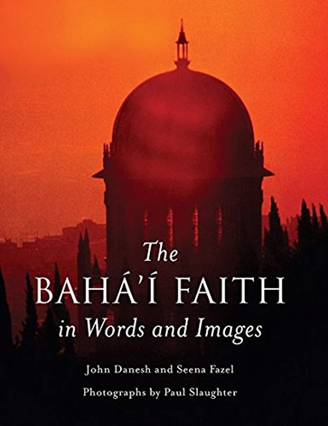 The Baha'i Faith in Words and Images