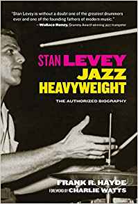 Stan Levey: Jazz Heavyweight