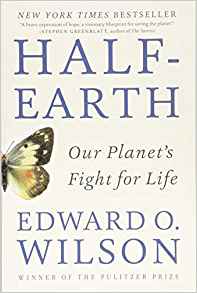 Half-Earth: Our Planet's Fight for Life