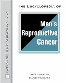 The Encyclopedia of Men's Reproductive Cancer