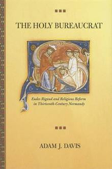 The Holy Bureaucrat: Eudes Rigaud and Religious