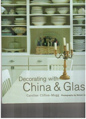 Decorating with China and Glass