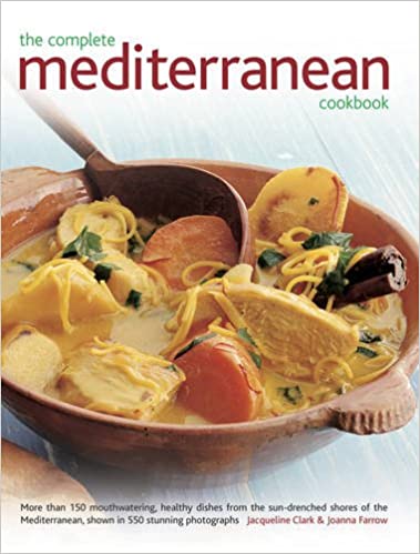 The Complete Mediterranean Cookbook