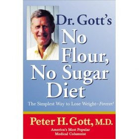 Dr. Gott's No Flour, No Sugar Diet