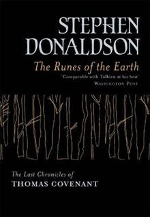 The Runes of the Earth: The Last Chronicles of Thomas Covenant