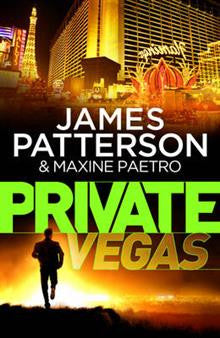 James Patterson : Private Vegas