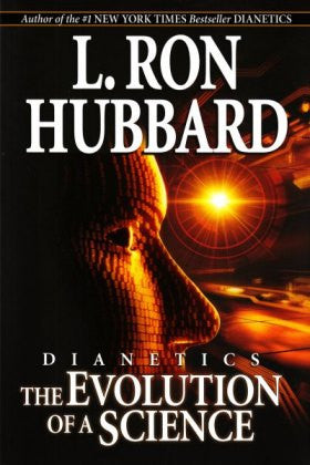 Dianetics: The Evolution of a Science