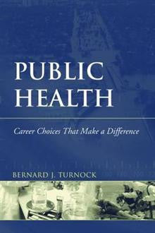 Public Health: Career Choices That Make a Difference