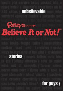 Ripley's Unbelievable Stories for Guys
