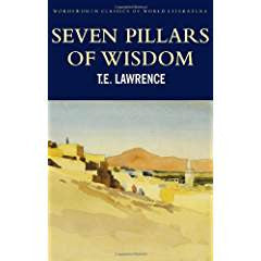 Seven Pillars of Wisdom: A Triumph: The Complete 1922 Text